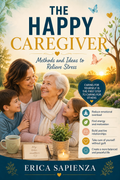 The Happy caregiver